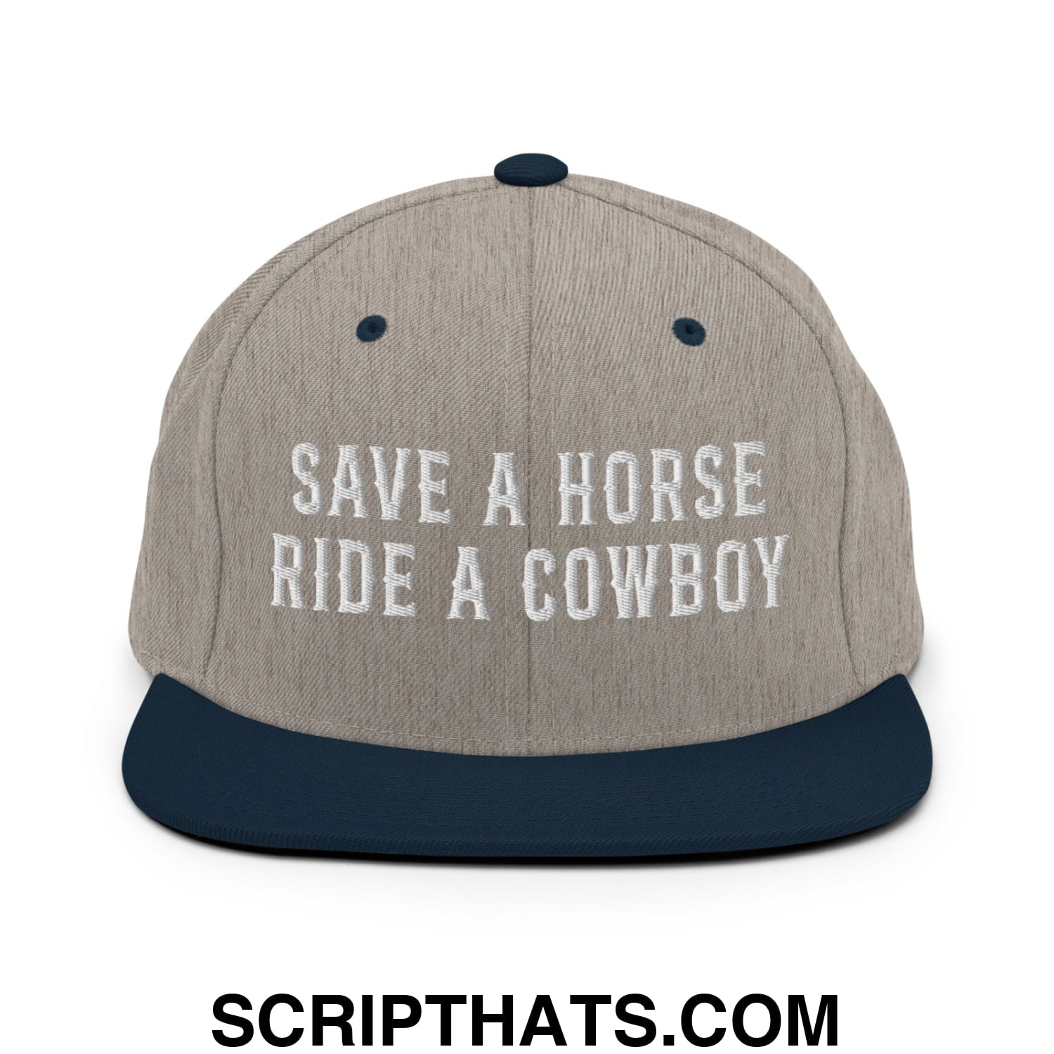 Save a Horse Ride a Cowboy Embroidered Flat Bill Brim Snapback Hat Heather Grey Navy