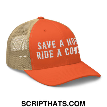 Save a Horse Ride a Cowboy Embroidered Mesh Trucker Hat Rustic Orange Khaki