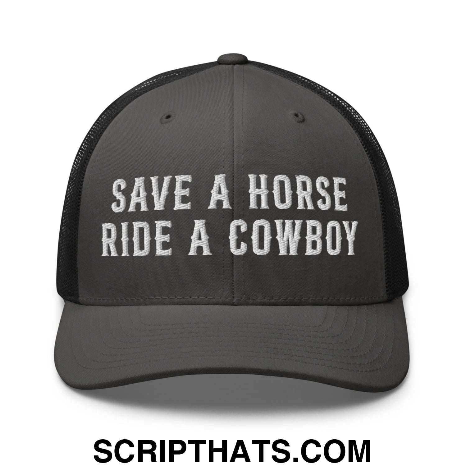 Save a Horse Ride a Cowboy Embroidered Mesh Trucker Hat Charcoal Black