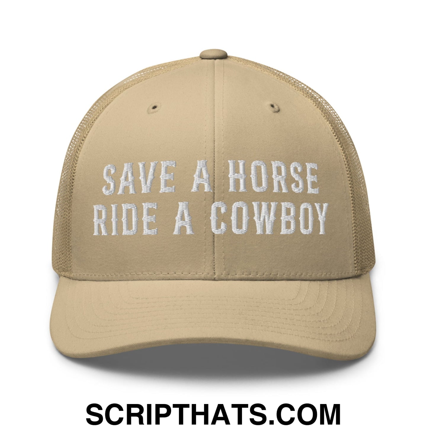 Save a Horse Ride a Cowboy Embroidered Mesh Trucker Hat Khaki