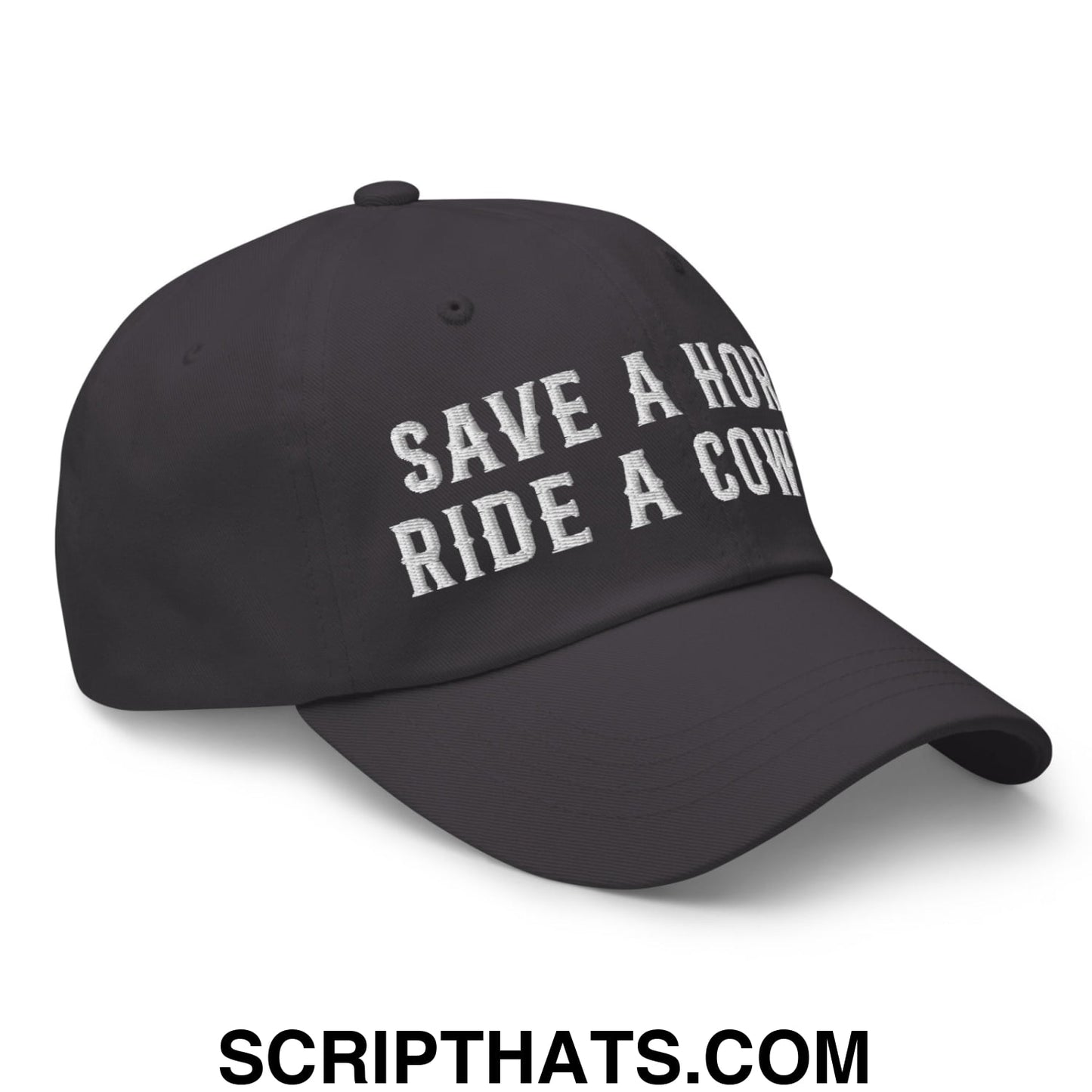 Save a Horse Ride a Cowboy Embroidered Unstructured Dad Hat Dark Grey