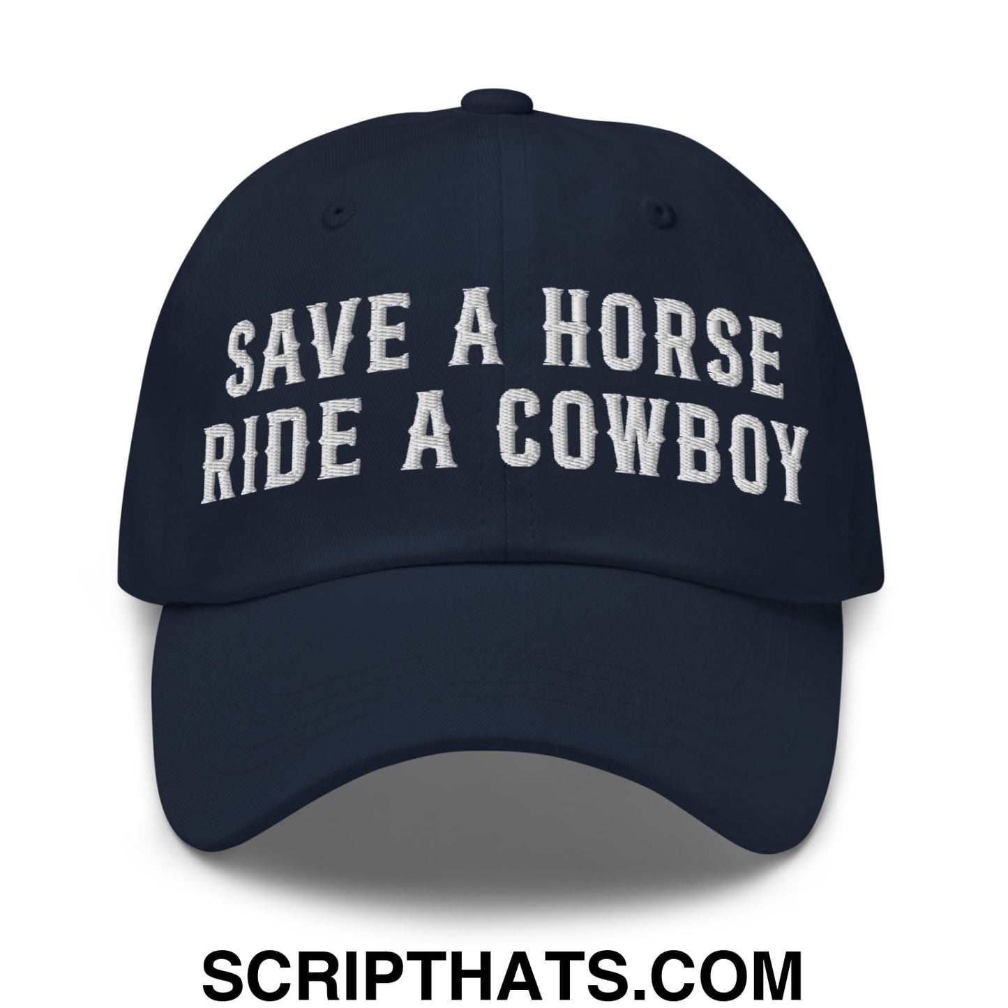 Save a Horse Ride a Cowboy Embroidered Unstructured Dad Hat Navy