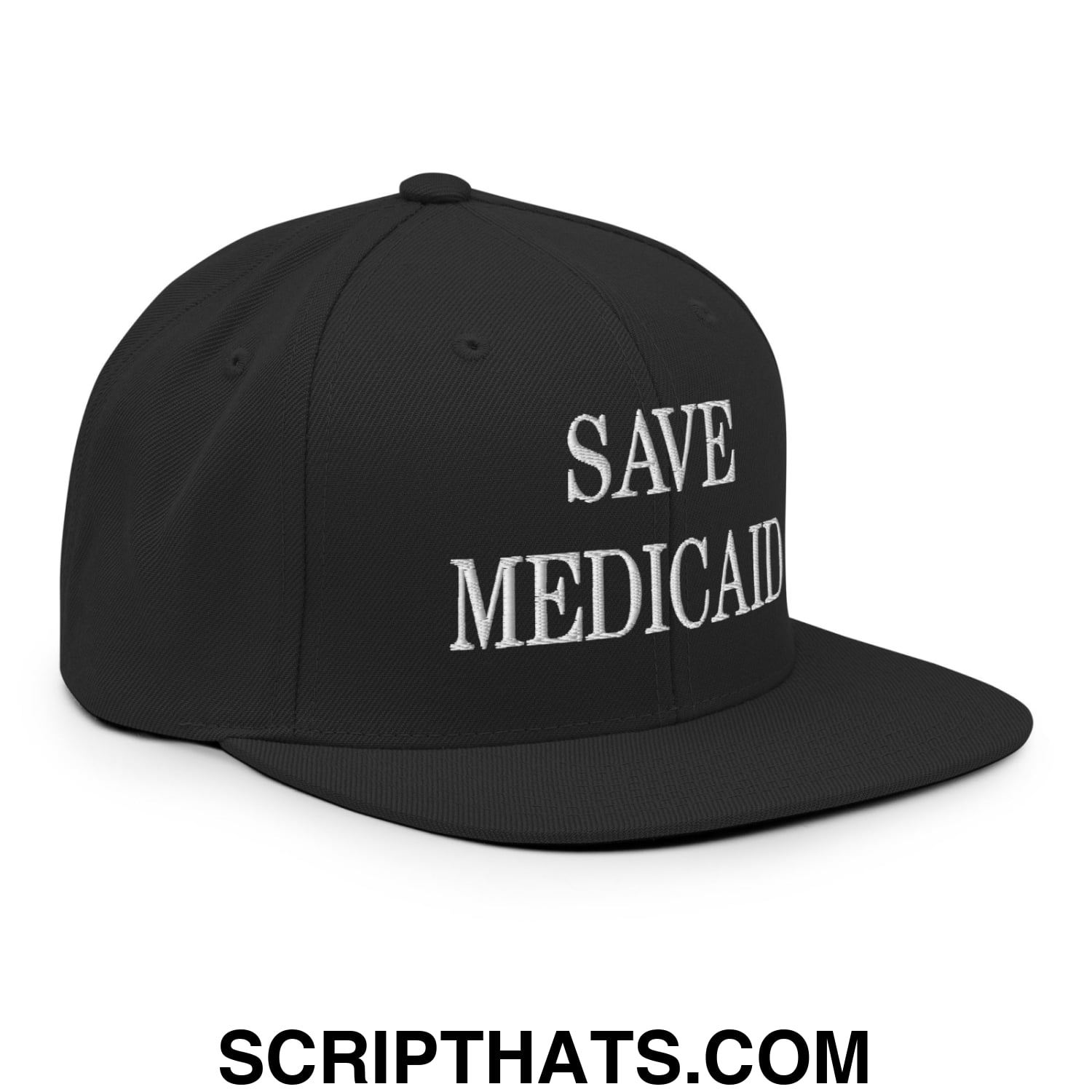Save Medicaid Embroidered Flat Brim Bill Snapback Hat Black