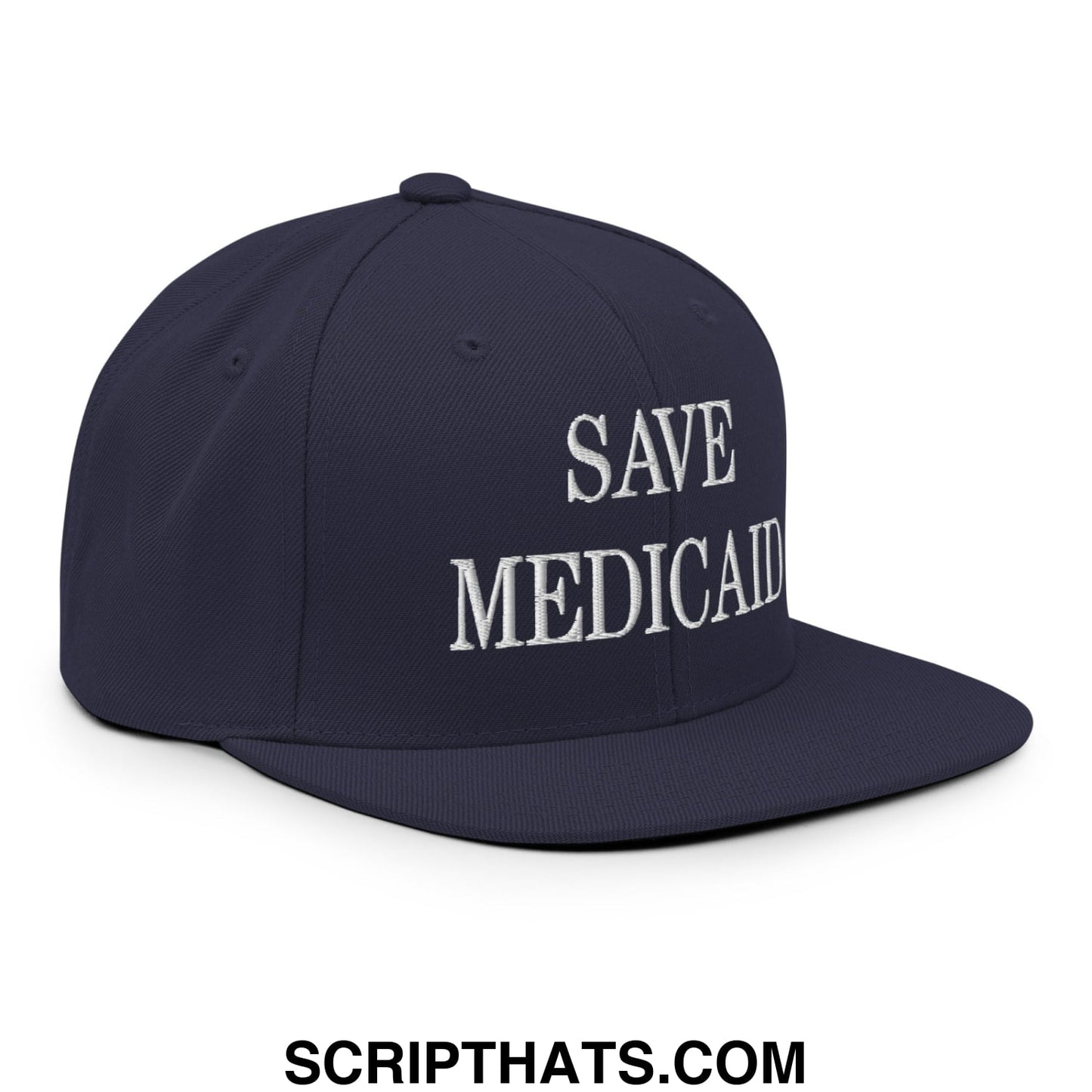 Save Medicaid Embroidered Flat Brim Bill Snapback Hat Navy