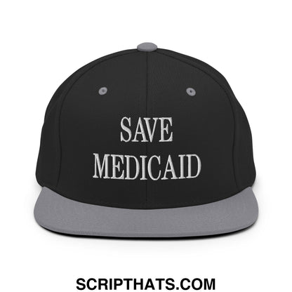 Save Medicaid Embroidered Flat Brim Bill Snapback Hat Black Silver