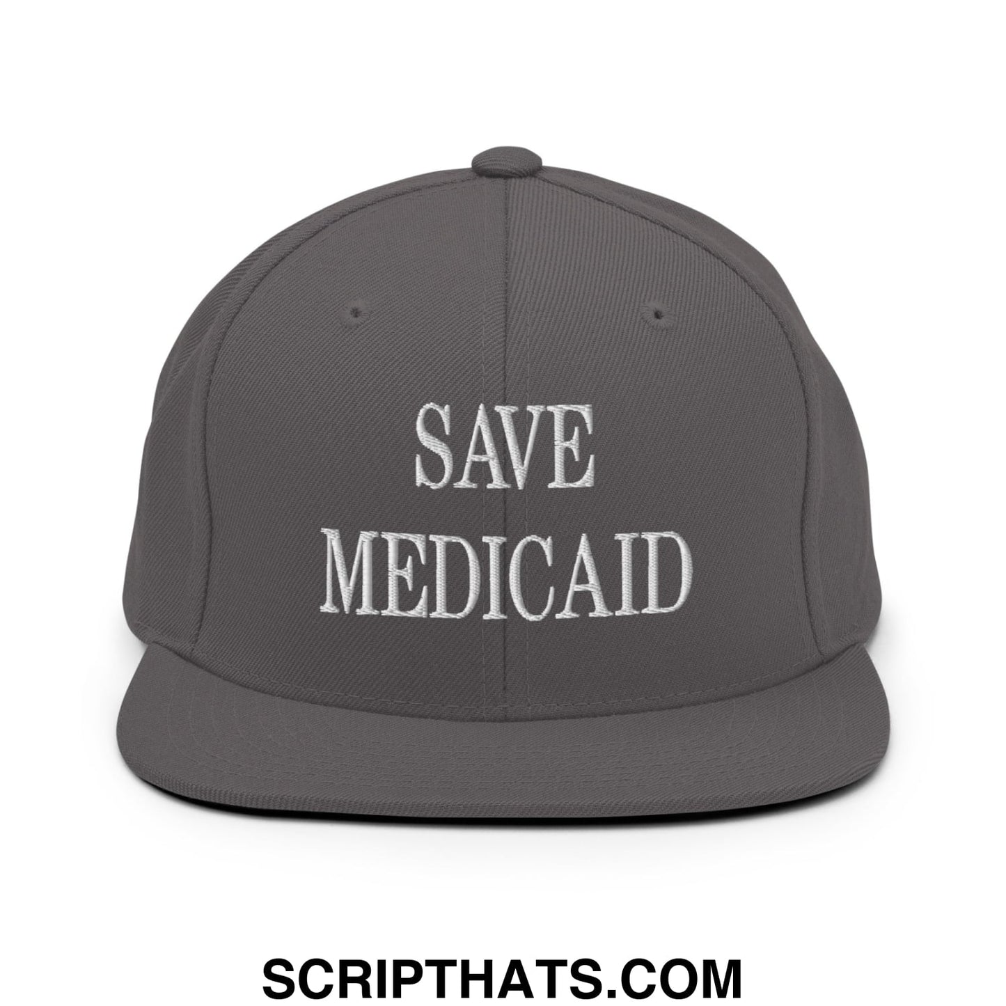 Save Medicaid Embroidered Flat Brim Bill Snapback Hat Dark Grey
