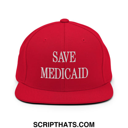 Save Medicaid Embroidered Flat Brim Bill Snapback Hat Red