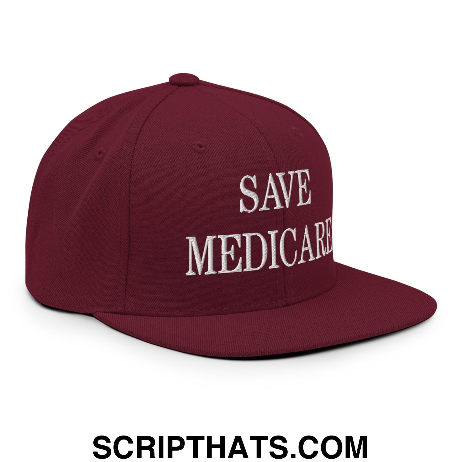 Save Medicare Embroidered Flat Brim Bill Snapback Hat Maroon
