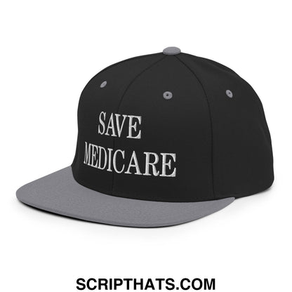 Save Medicare Embroidered Flat Brim Bill Snapback Hat Black Silver