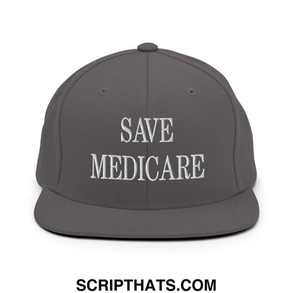 Save Medicare Embroidered Flat Brim Bill Snapback Hat Dark Grey