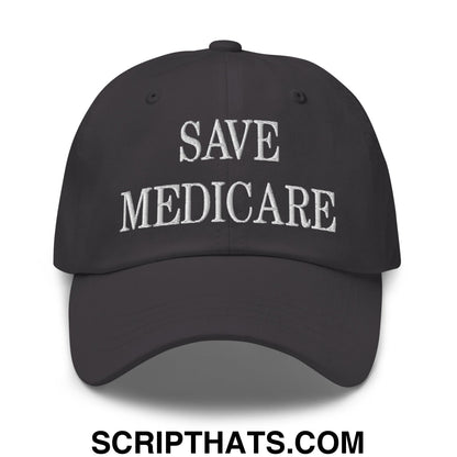 Save Medicare Embroidered Unstructured Dad Hat Dark Grey