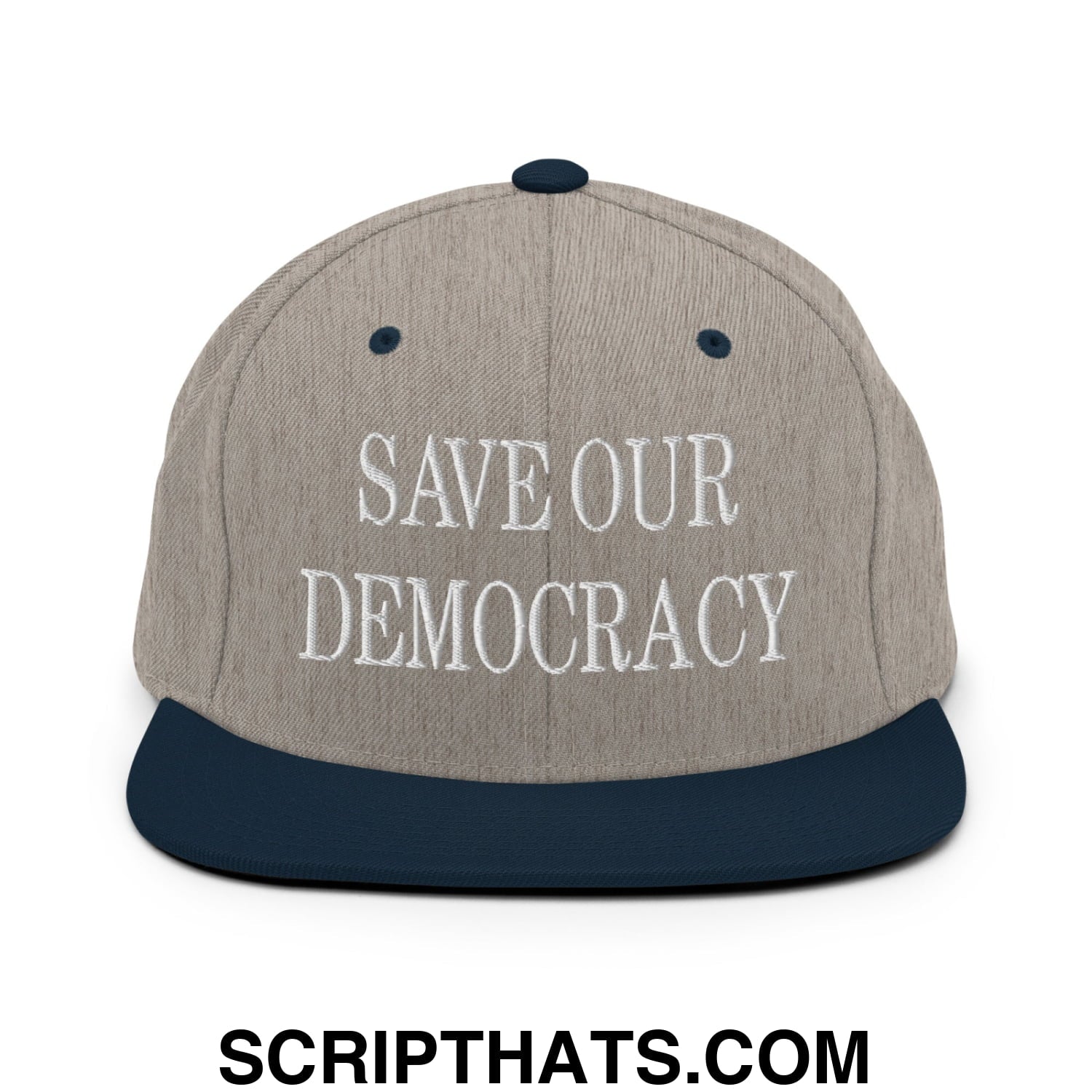 Save Our Democracy Embroidered Flat Bill Brim Snapback Hat Heather Grey Navy