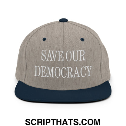 Save Our Democracy Embroidered Flat Bill Brim Snapback Hat Heather Grey Navy