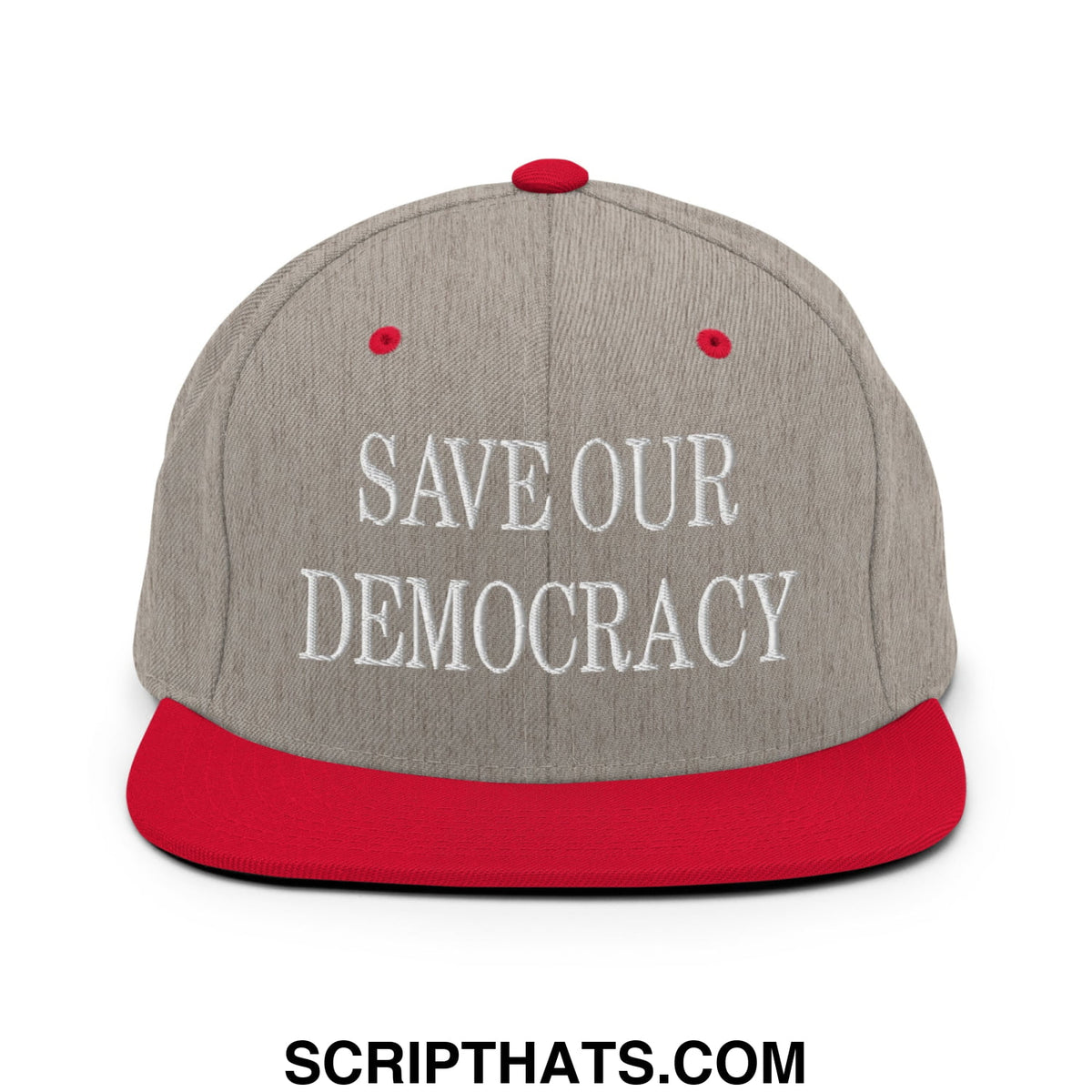 Gray and red snapback hat with white embroidered save our democracy text and flat bill brim