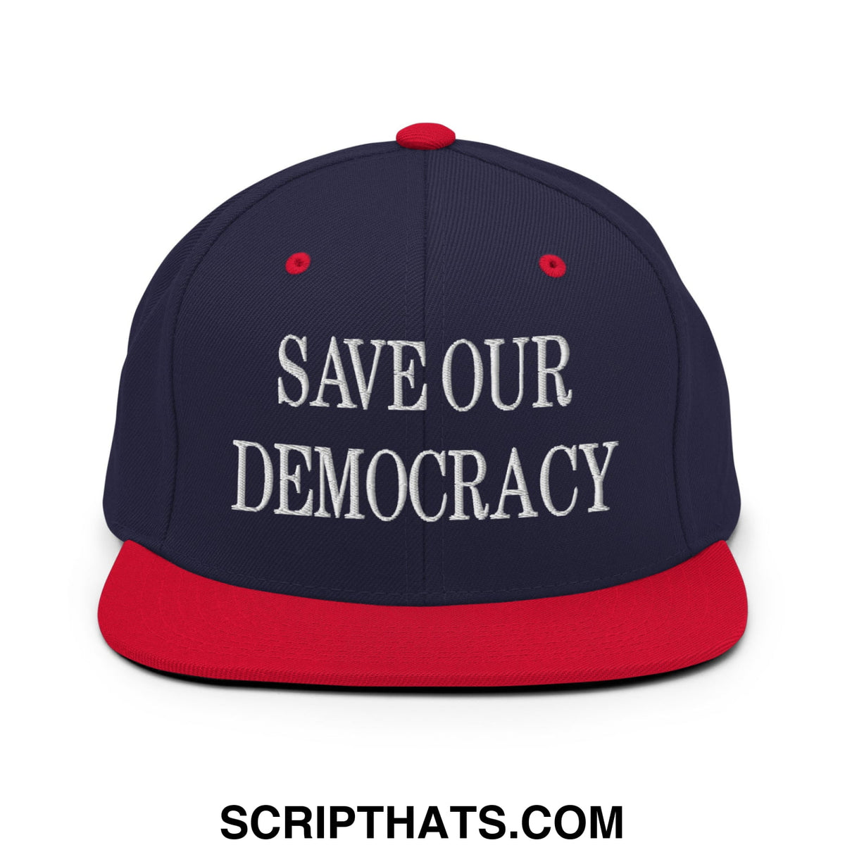 Navy blue and red snapback hat with white embroidered save our democracy text and flat bill brim design