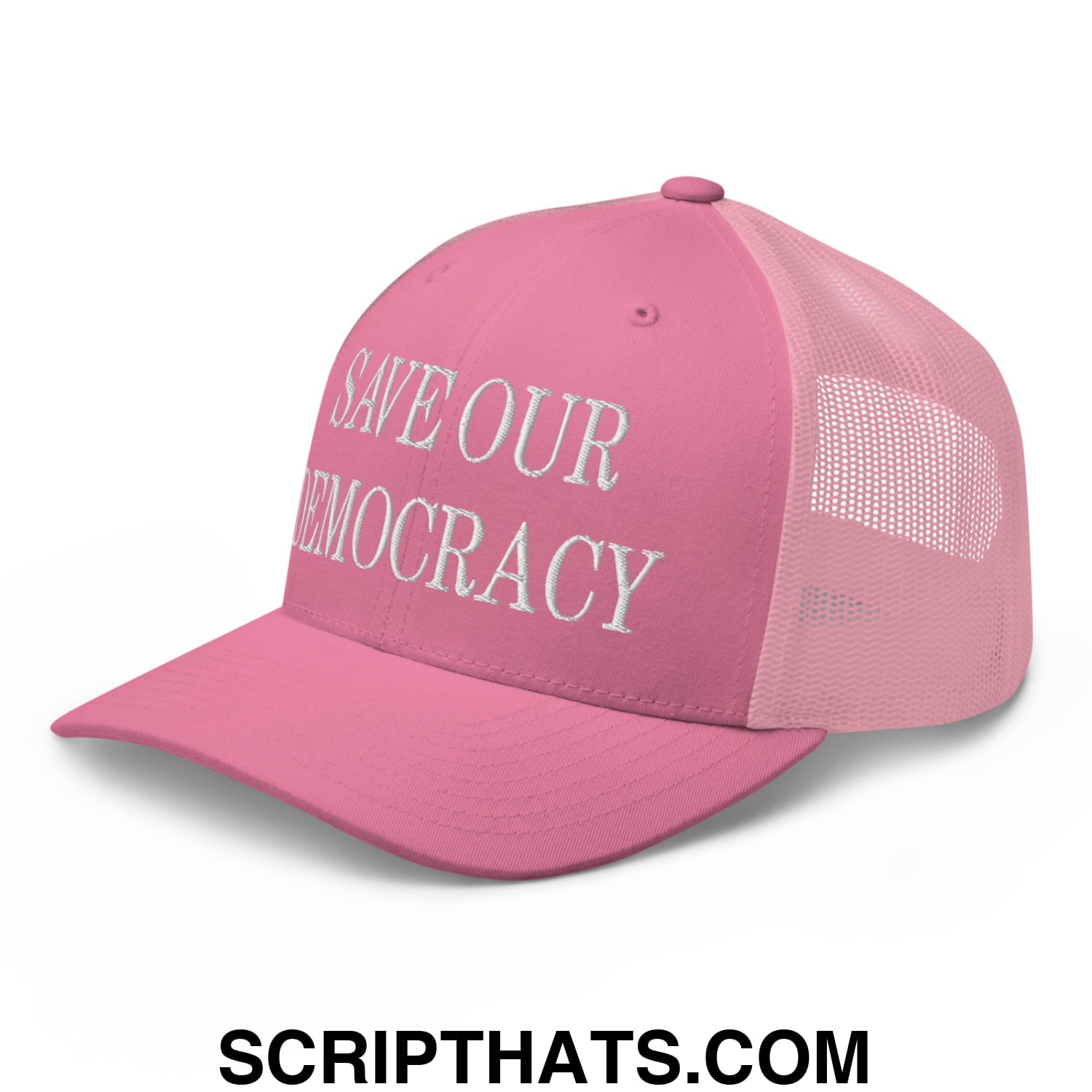Save Our Democracy Embroidered Mesh Trucker Hat Pink