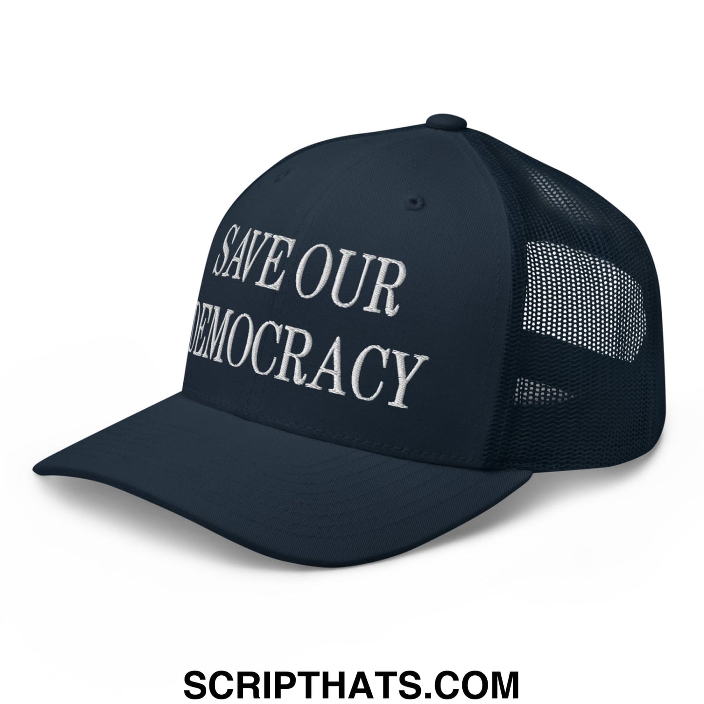 Save Our Democracy Embroidered Mesh Trucker Hat Navy