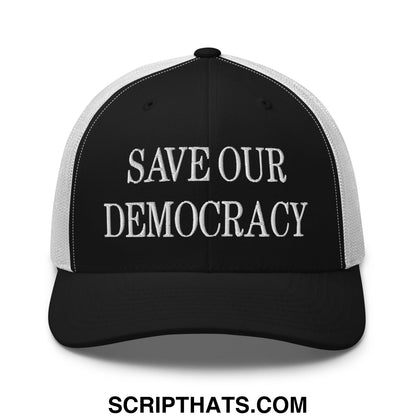 Save Our Democracy Embroidered Mesh Trucker Hat Black White