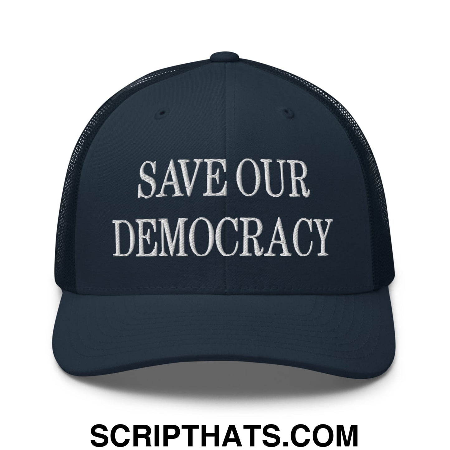 Save Our Democracy Embroidered Mesh Trucker Hat Navy
