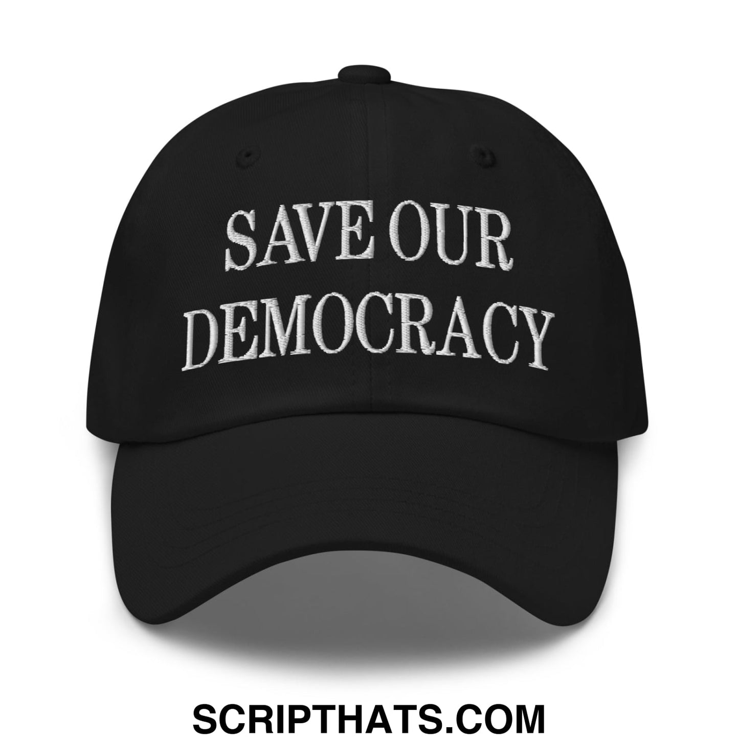 Black save our democracy embroidered unstructured dad hat featuring white text for casual wear