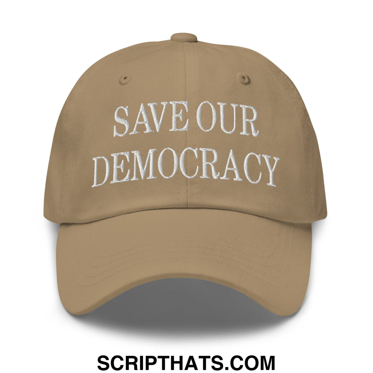 Beige unstructured dad hat with white embroidered save our democracy text for casual wear and activism