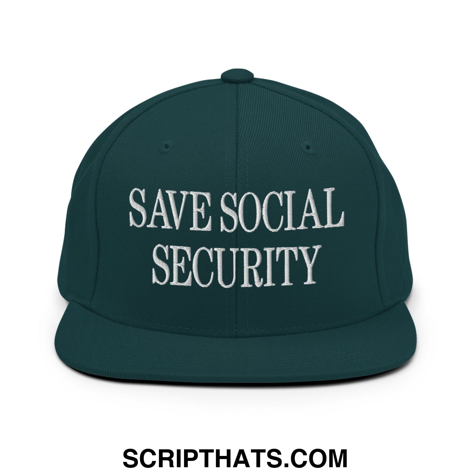 Save Social Security Embroidered Flat Brim Bill Snapback Hat Spruce