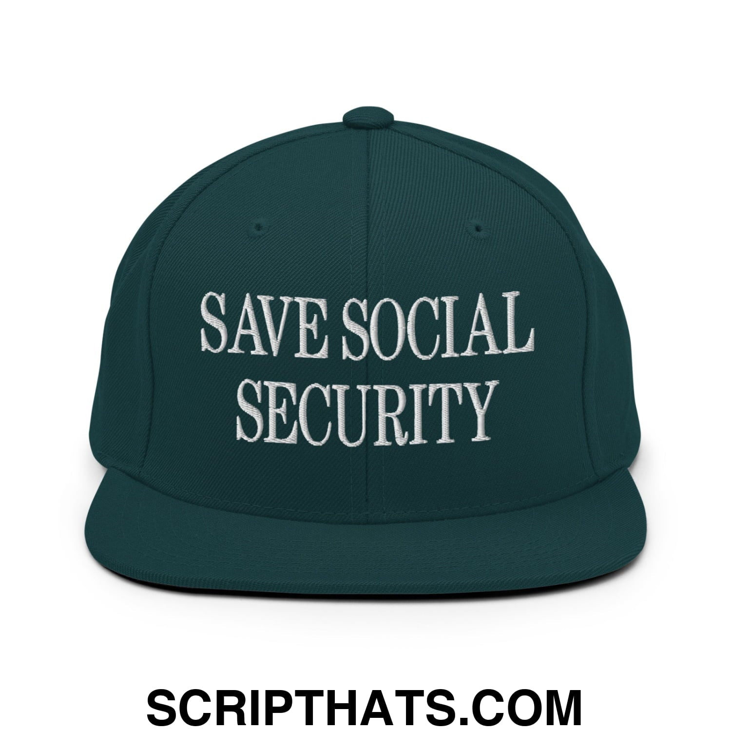 Save Social Security Embroidered Flat Brim Bill Snapback Hat Spruce