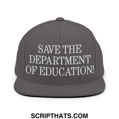 Save The Department of Education DOE Embroidered Flat Bill Brim Snapback Hat Dark Grey
