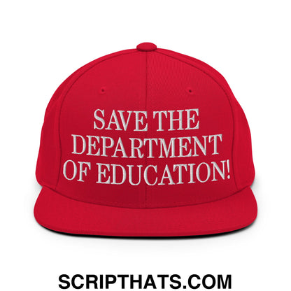 Save The Department of Education DOE Embroidered Flat Bill Brim Snapback Hat Red