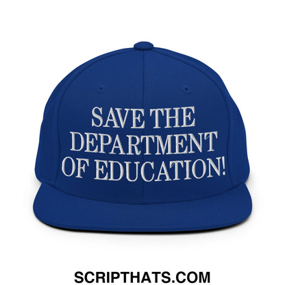Save The Department of Education DOE Embroidered Flat Bill Brim Snapback Hat Royal Blue