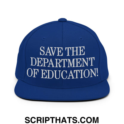 Save The Department of Education DOE Embroidered Flat Bill Brim Snapback Hat Royal Blue