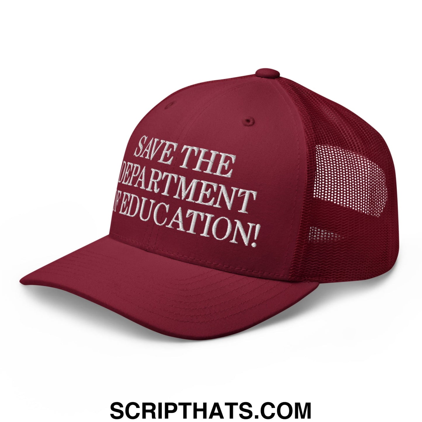 Maroon mesh trucker hat with white embroidered save the department of education text for educational support