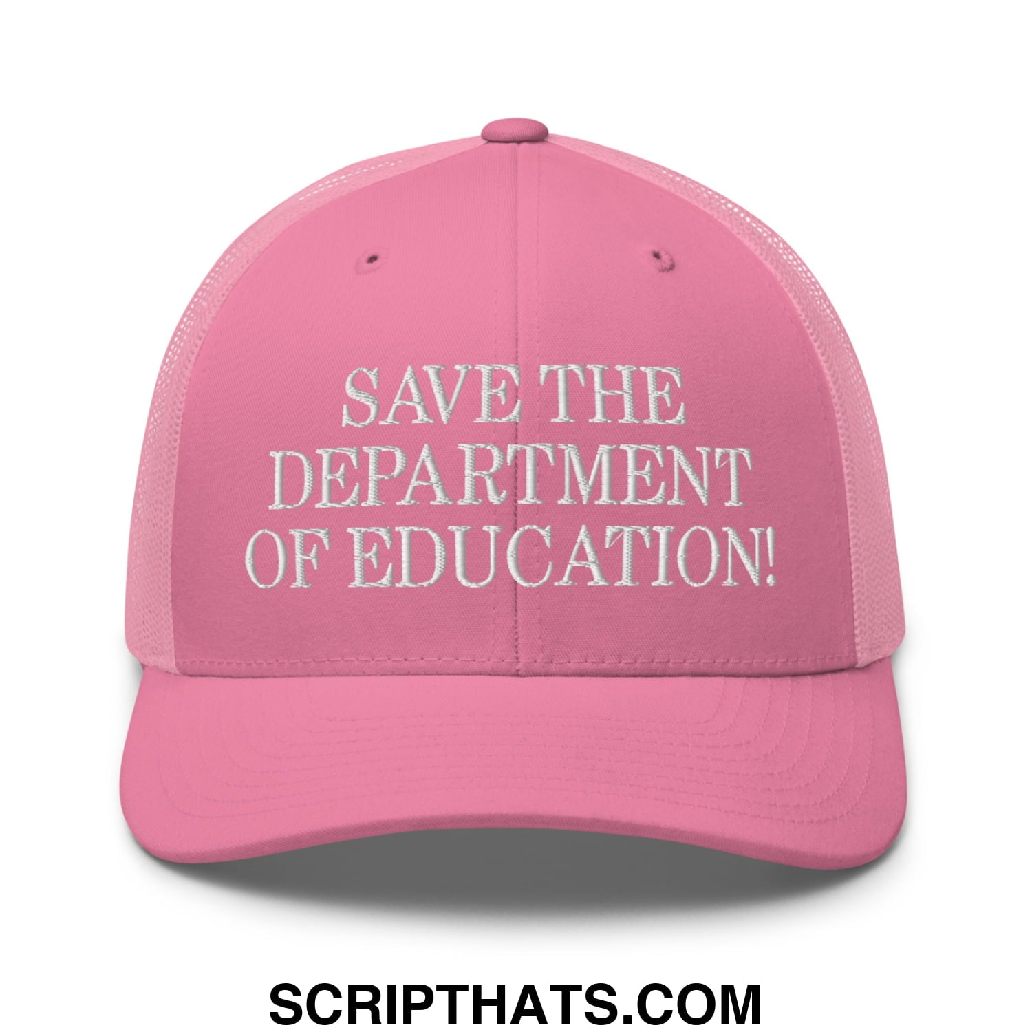 A pink mesh trucker hat with white embroidered save the department of education text on the front