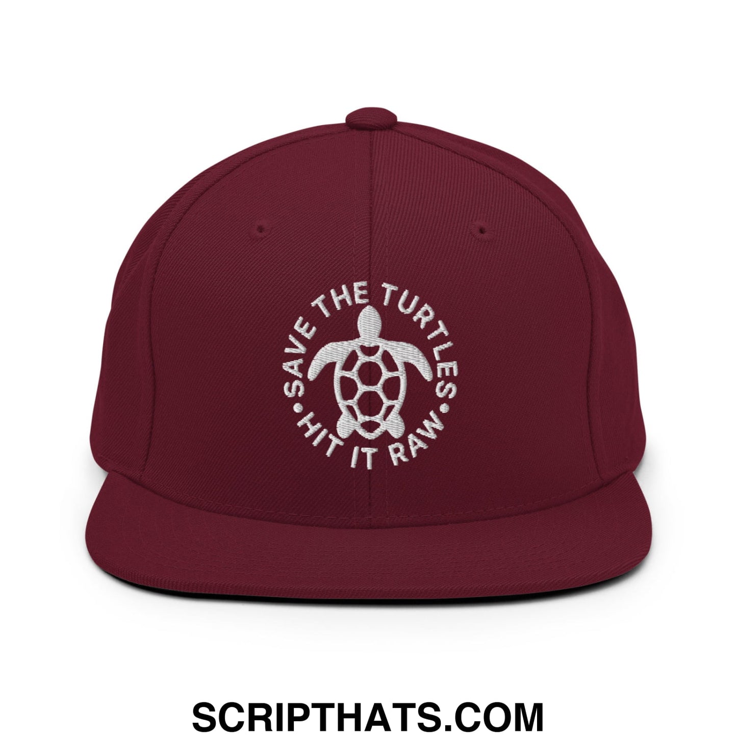Save The Turtles Hit It Raw Embroidered Flat Bill Brim Snapback Hat Maroon