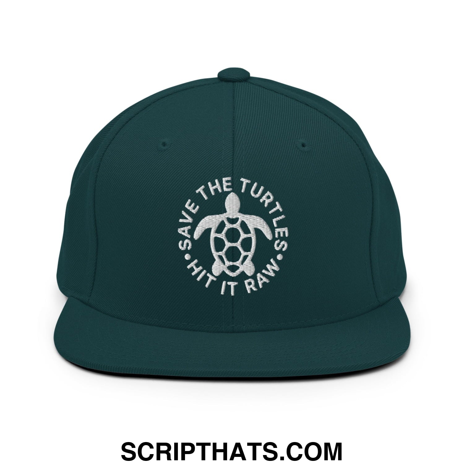Save The Turtles Hit It Raw Embroidered Flat Bill Brim Snapback Hat Spruce