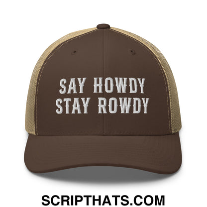 Say Howdy Stay Rowdy Embroidered Mesh Trucker Hat Brown Khaki