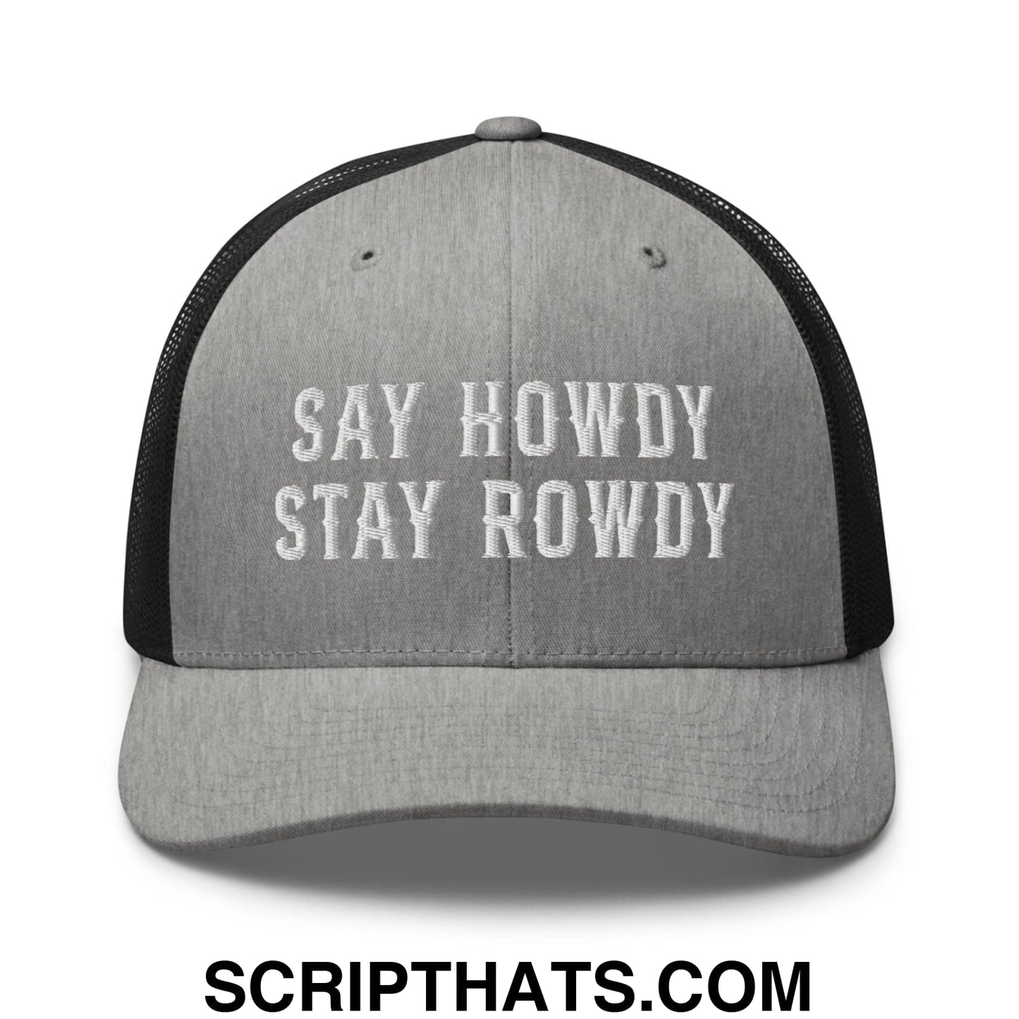 Say Howdy Stay Rowdy Embroidered Mesh Trucker Hat Heather Black