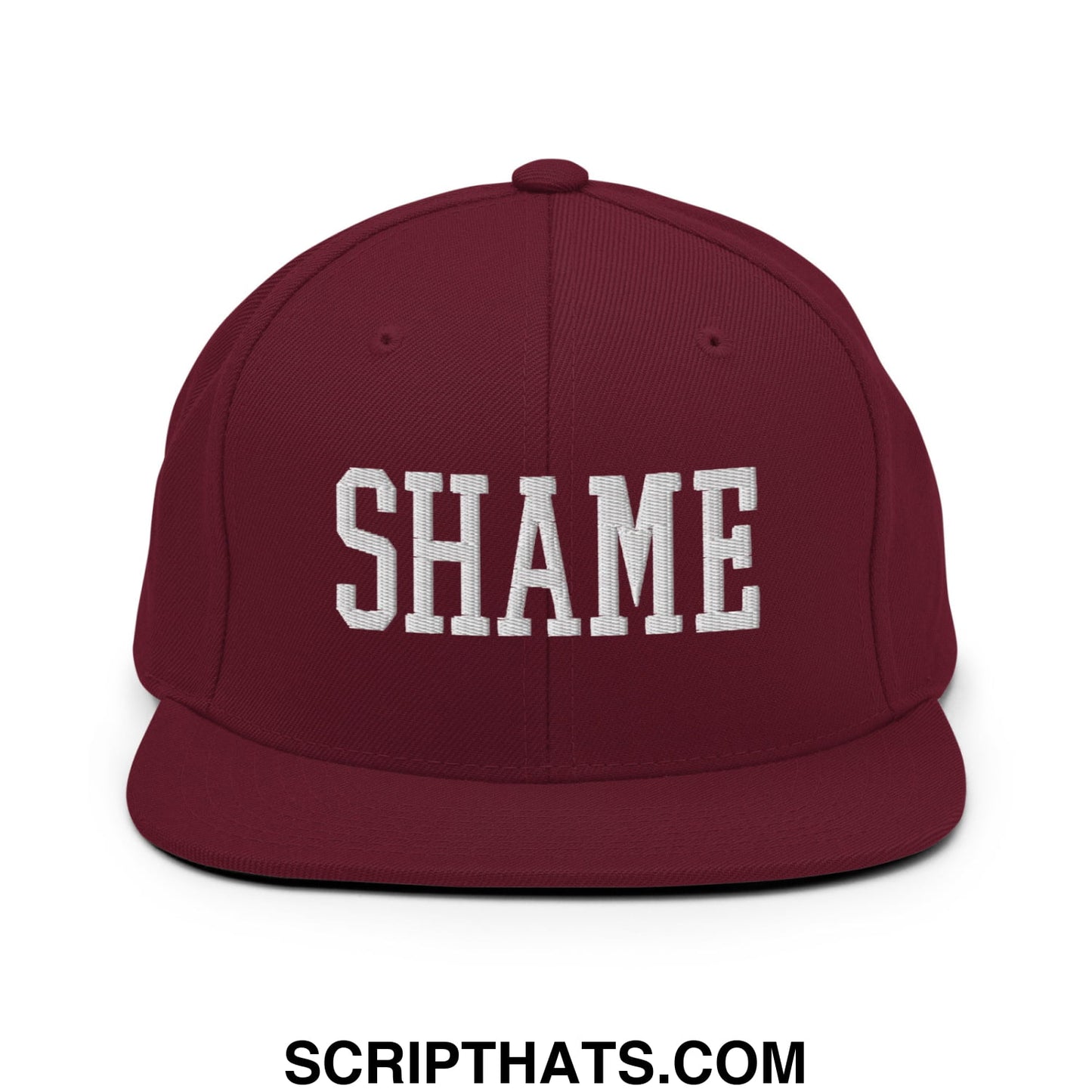 Shame Embroidered Flat Bill Brim Snapback Hat Maroon