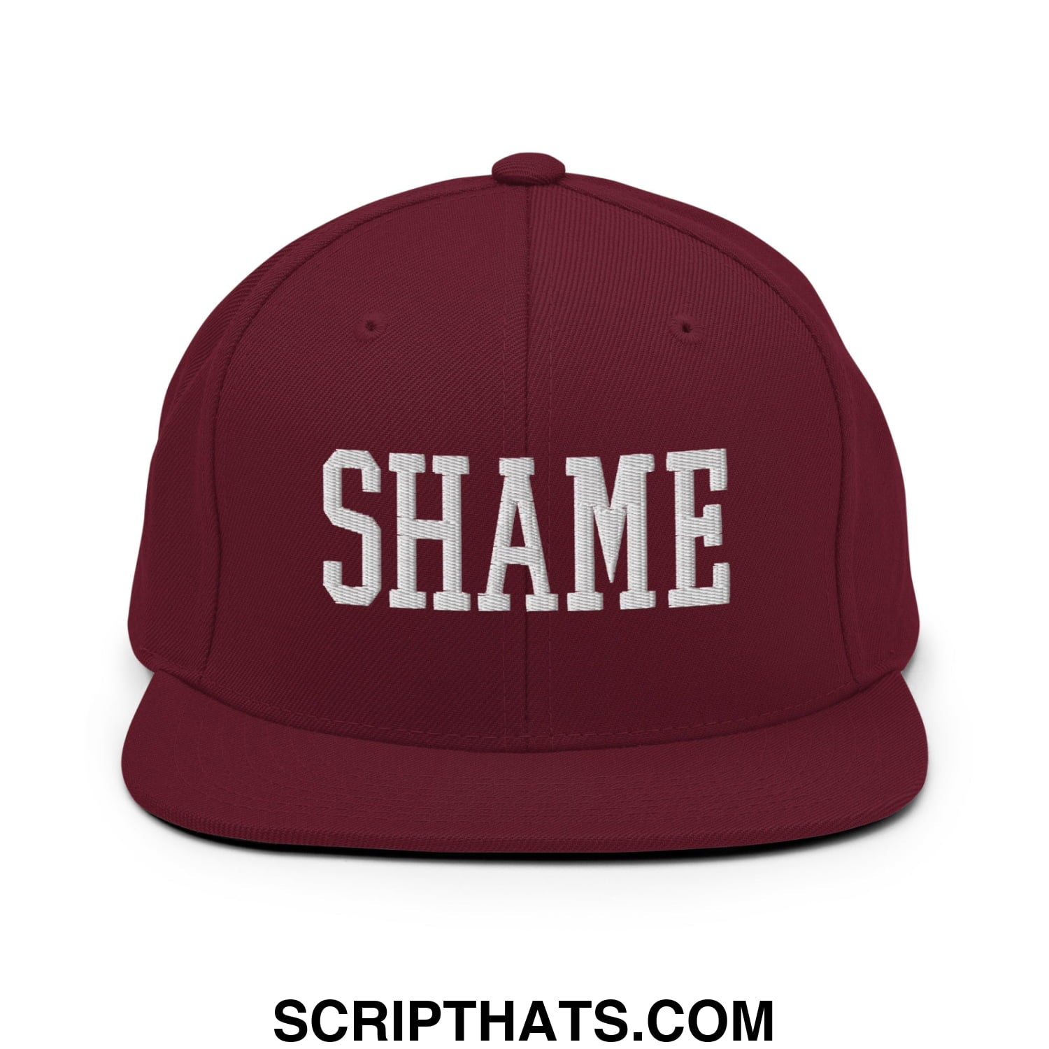 Shame Embroidered Flat Bill Brim Snapback Hat Maroon