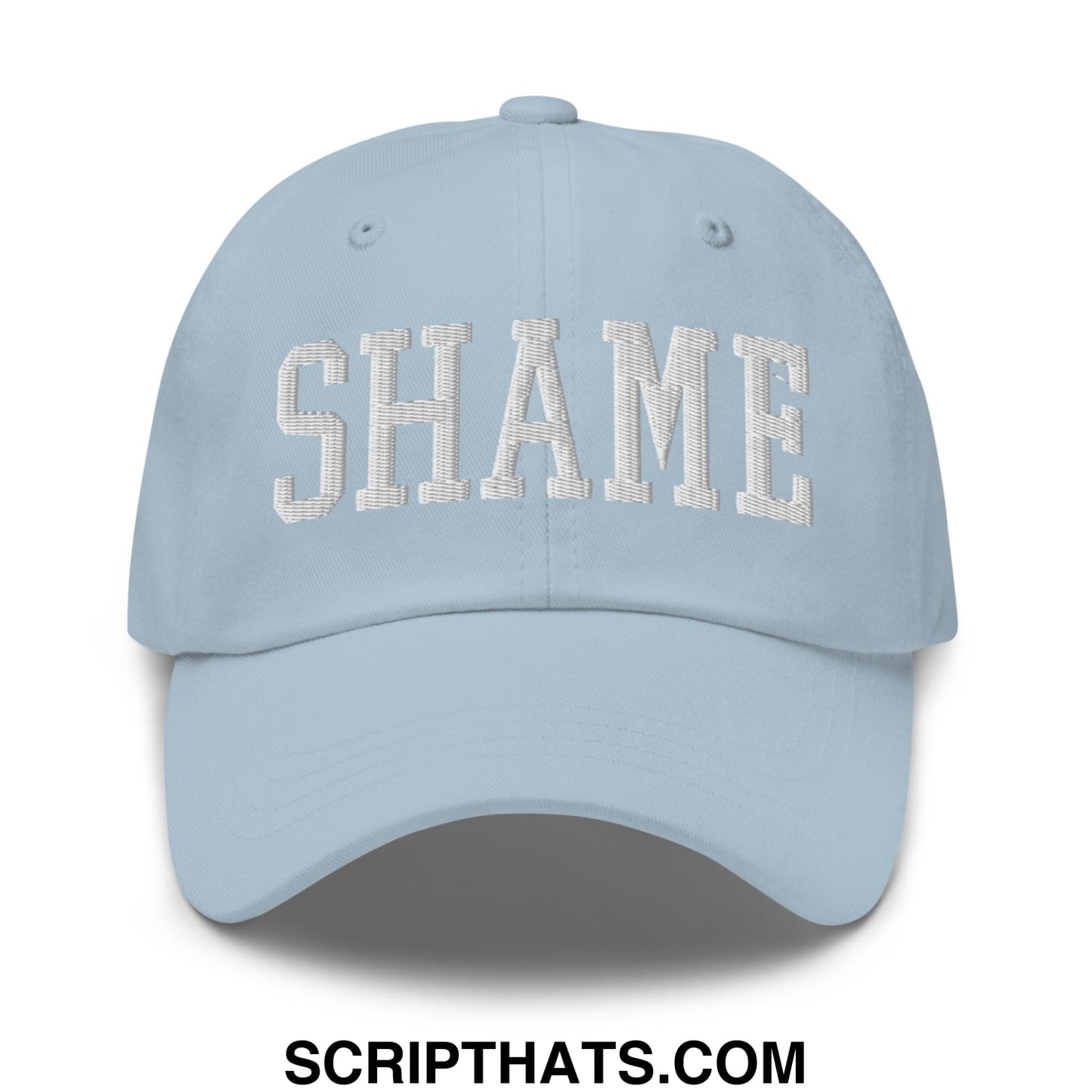 Shame Embroidered Unstructured Dad Hat Light Blue
