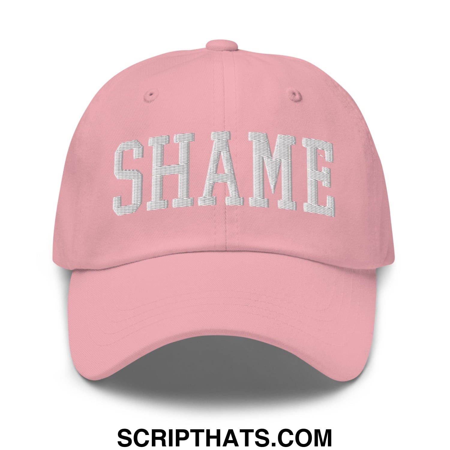 Shame Embroidered Unstructured Dad Hat Pink