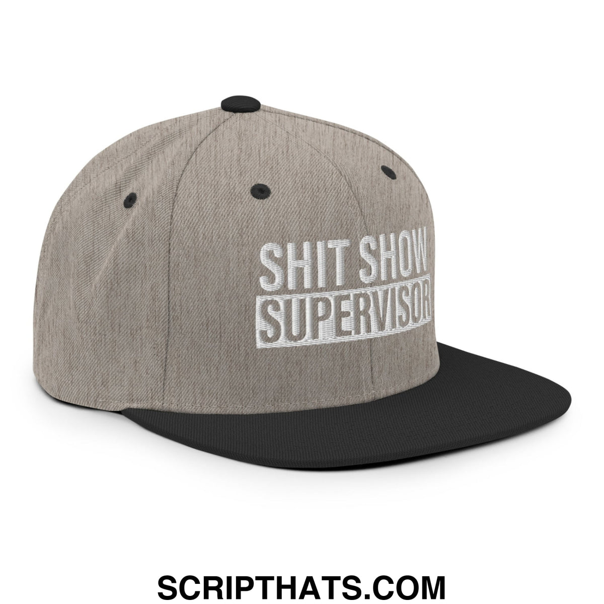 Gray and black snapback hat with white shit show supervisor embroidery and flat bill brim design