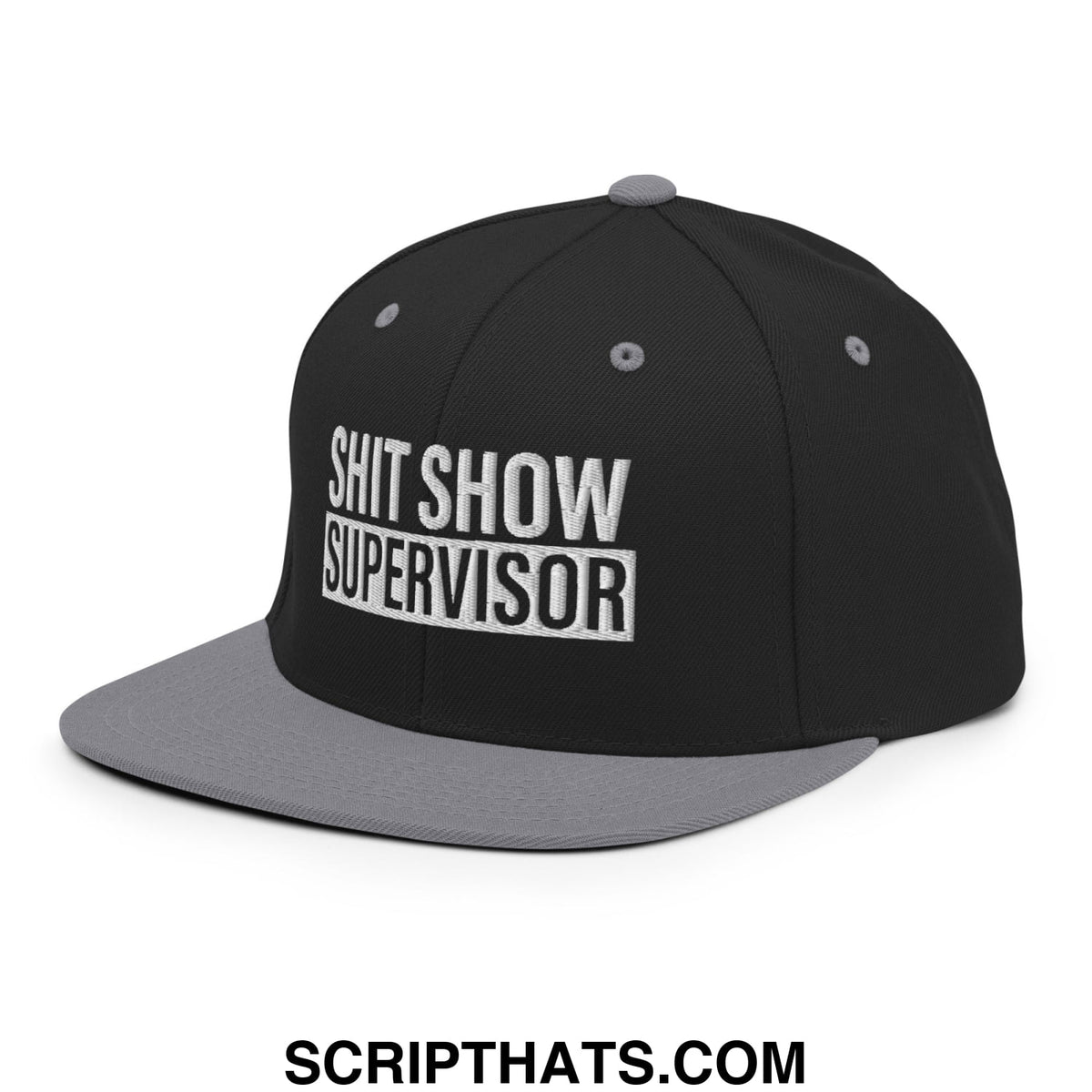 Black and gray snapback hat with shit show supervisor embroidered in white on flat bill brim
