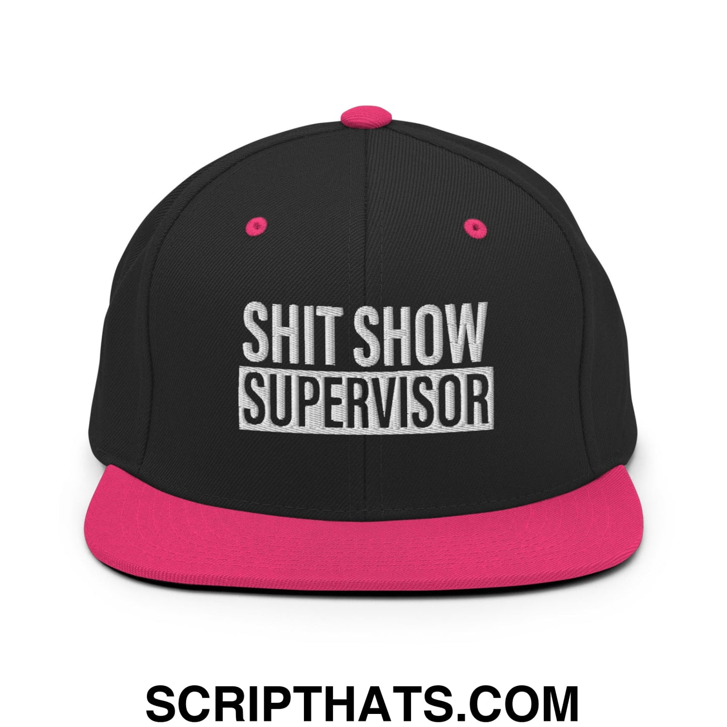Shit Show Supervisor Embroidered Flat Bill Brim Snapback Hat Black Neon Pink
