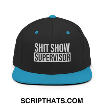 Shit Show Supervisor Embroidered Flat Bill Brim Snapback Hat Black Teal
