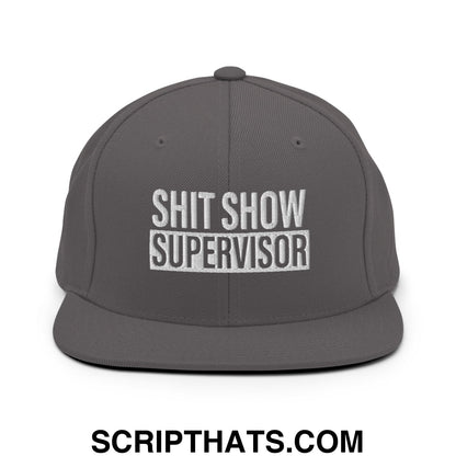 Shit Show Supervisor Embroidered Flat Bill Brim Snapback Hat Dark Grey