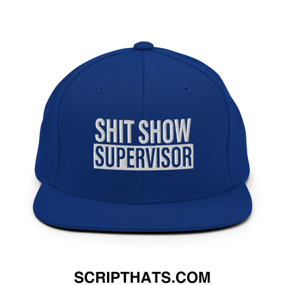 Royal blue snapback hat with white embroidered shit show supervisor text and flat bill brim