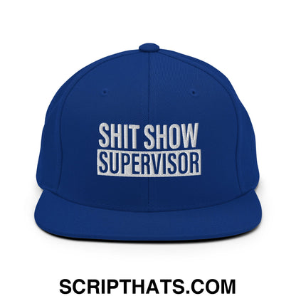 Shit Show Supervisor Embroidered Flat Bill Brim Snapback Hat Royal Blue
