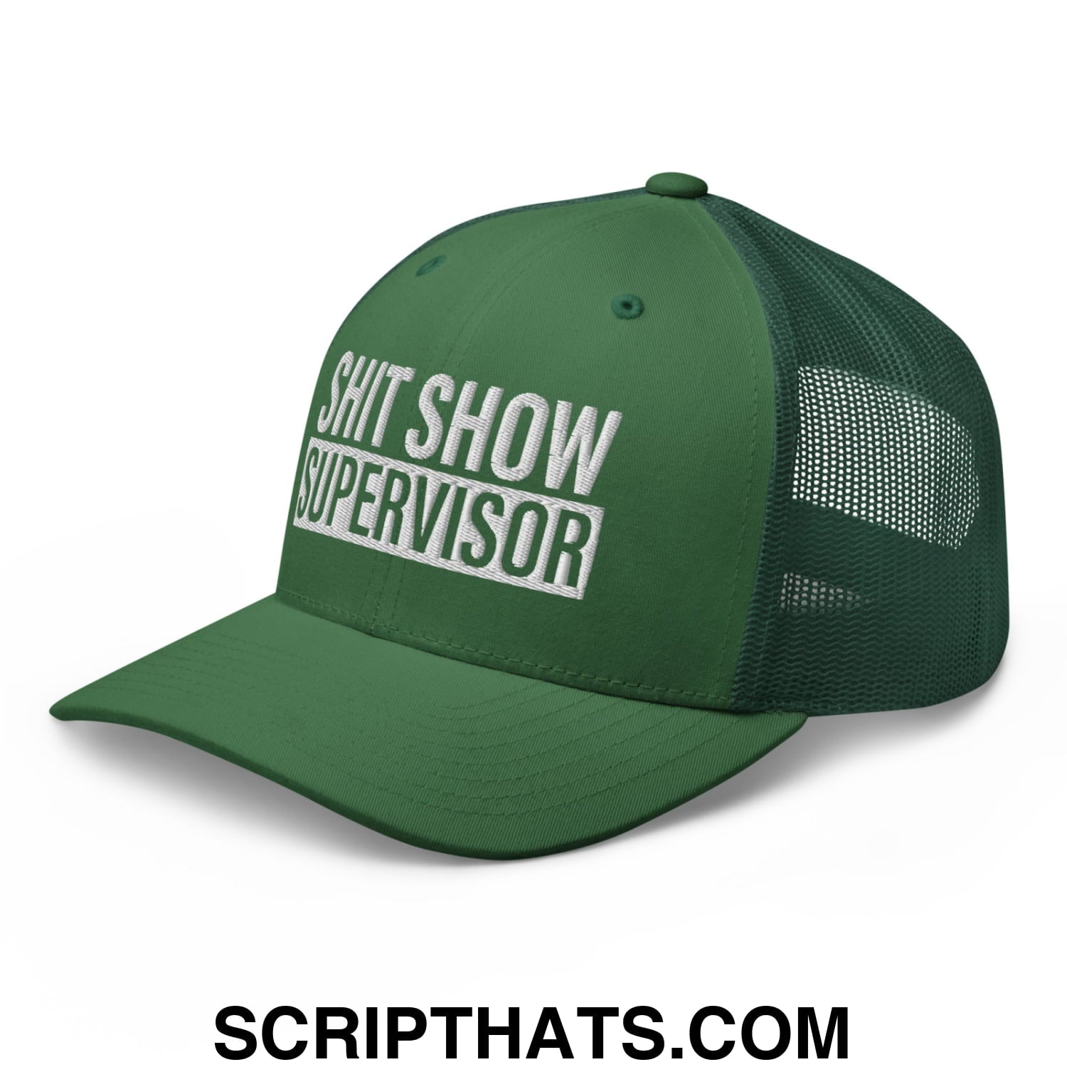 Shit Show Supervisor Embroidered Mesh Trucker Hat Evergreen
