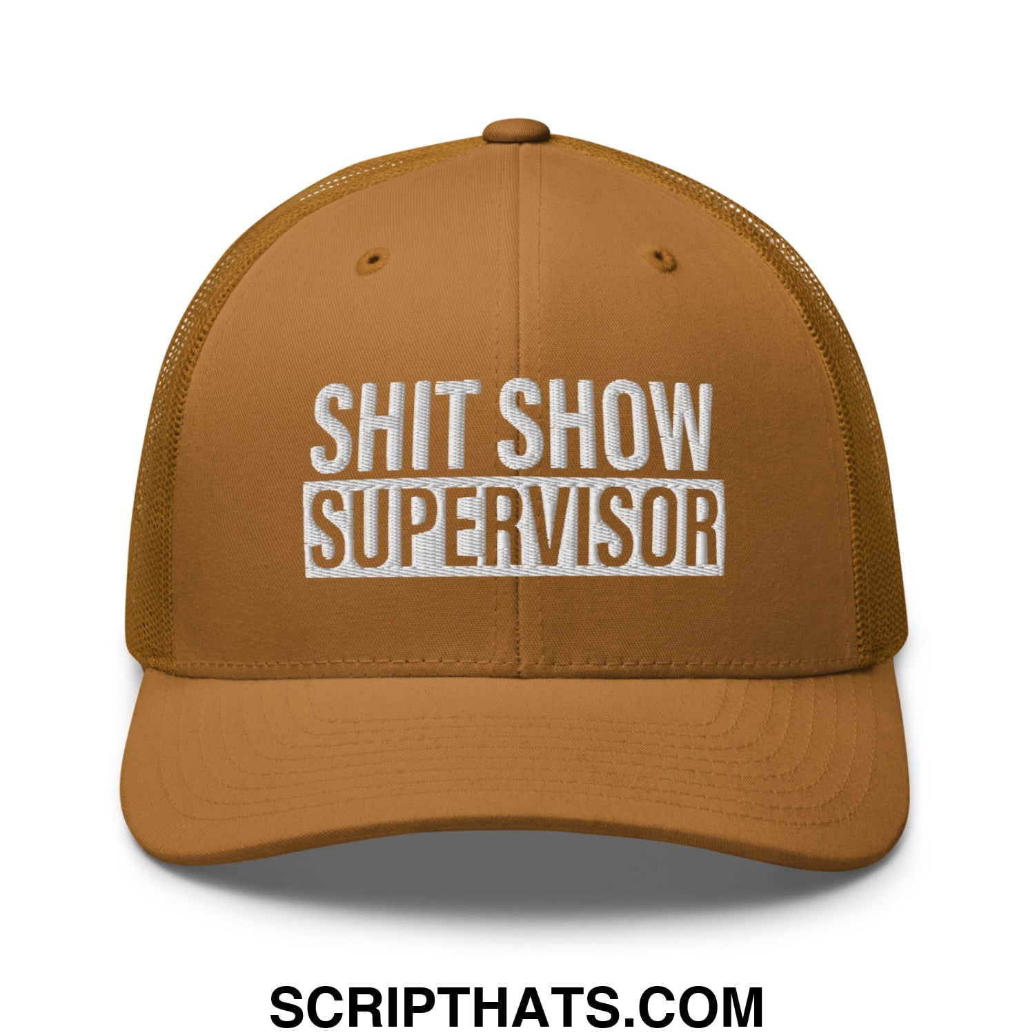 Shit Show Supervisor Embroidered Mesh Trucker Hat Caramel